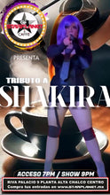 Cargar imagen en el visor de la galería, SABADO 02 DE AGOSTO  TRIBUTO A SHAKIRA
