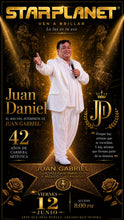Cargar imagen en el visor de la galería, VIERNES 12 DE JUNIO JUAN DANIEL 42 AÑOS DE SER EL MAS FIEL INTERPRETE DE JUAN GABRIEL
