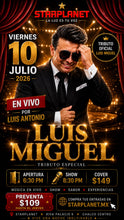 Cargar imagen en el visor de la galería, Viernes 10 de julio LUIS MIGUEL en vivo por Luis Antonio
