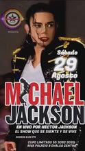 Cargar y reproducir el video en el visor de la galería, 29 DE AGOSTO MICHAEL JACKSON En vivo por Héctor Jackson

